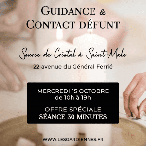 Guidance et contact défunt à Saint-Malo_Source de Cristal SAint-Malo_Médium en Bretagne_Michèle Meillac_Médium à Saint-Malo