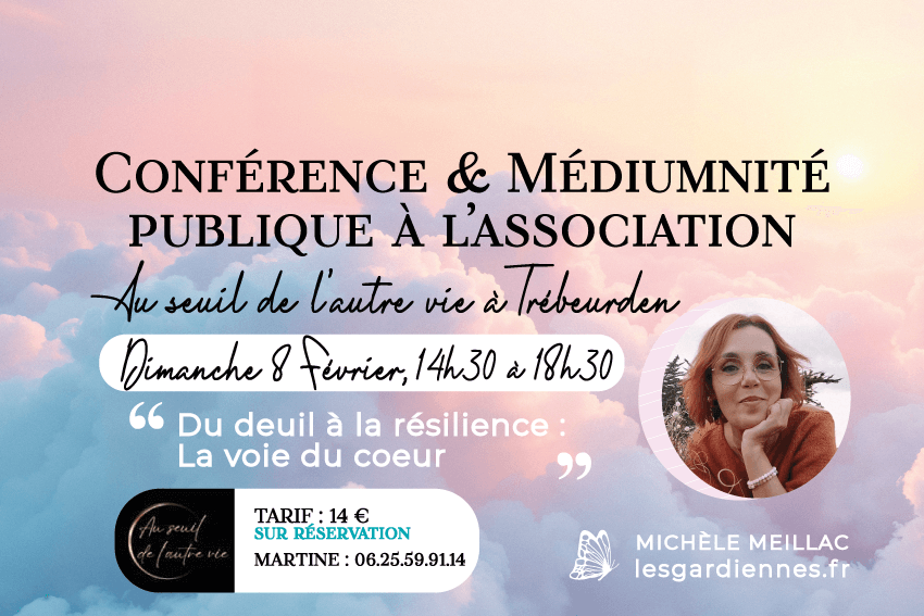 Association-Au-seuil-de-l'autre-vie-à-Trébeurden_Conférence-et-médiumnité-en-salle_Michèle-Meillac-Médium_8.02.2026_Médium Bretagne_Contact défunt