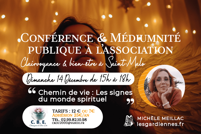 Association-Clairvoyance-et-bien-être-à-Saint-Malo_Conférence-et-médiumnité-en-salle_Michèle-Meillac-Médium_14.12.2025_Médium en Bretagne_Contact défunt Association-Clairvoyance-et-bien-être-à-Saint-Malo_Conférence-et-médiumnité-en-salle_Michèle-Meillac-Médium_14.12.2025_Médium en Bretagne_Contact défunt