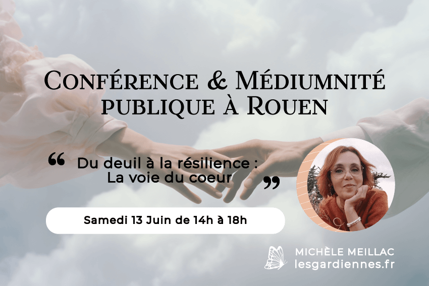 Conférence-et-médiumnité-en-salle-à-Rouen_contact défunt à Rouen_Michèle-Meillac-Médium-à-Rouen_13-Juin-2026