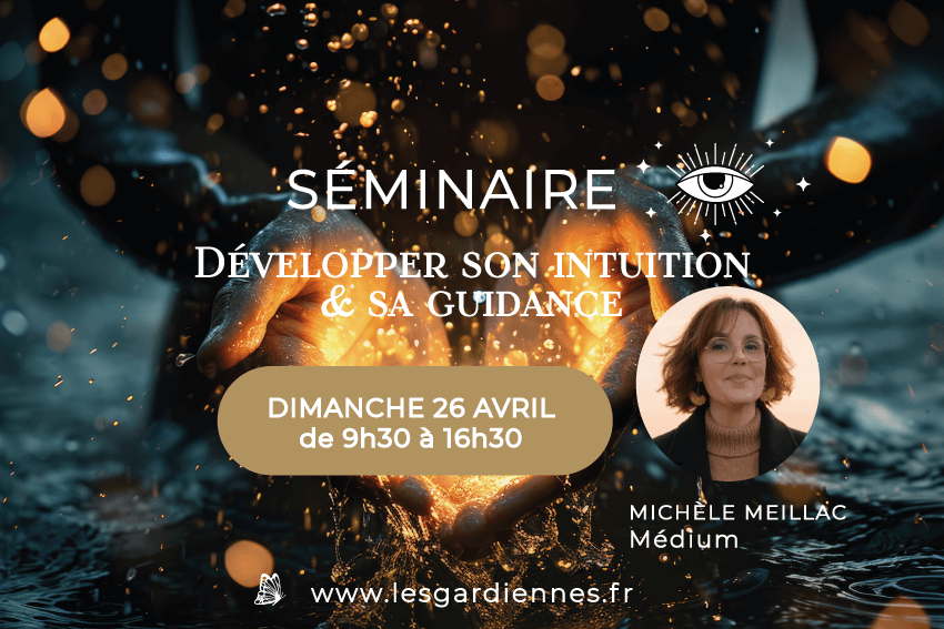 Formation-développer-son-intuition-et-sa-guidance_Michèle-Meillac-Médium_26-Avril-2026_Guidance spirituel_Intuition